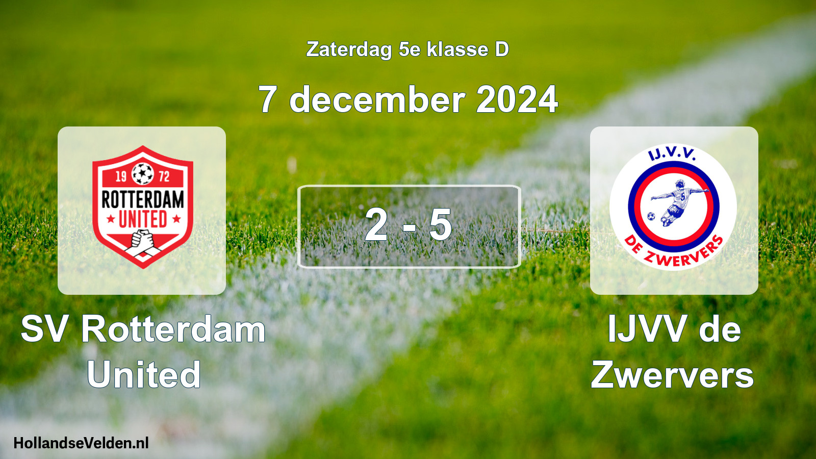 Total number of matches played: SV Rotterdam United - IJVV de Zwervers 2 - 5 (7 December 2024)