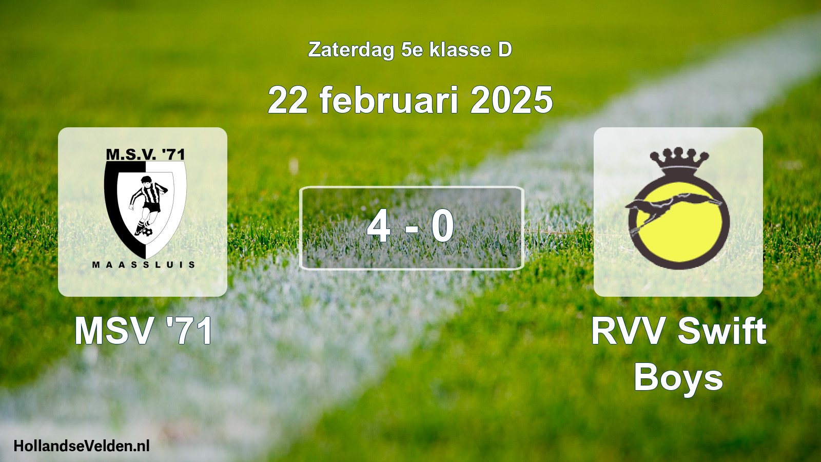 Total number of matches played: MSV '71 - RVV Swift Boys 4 - 0 (22 February 2025)