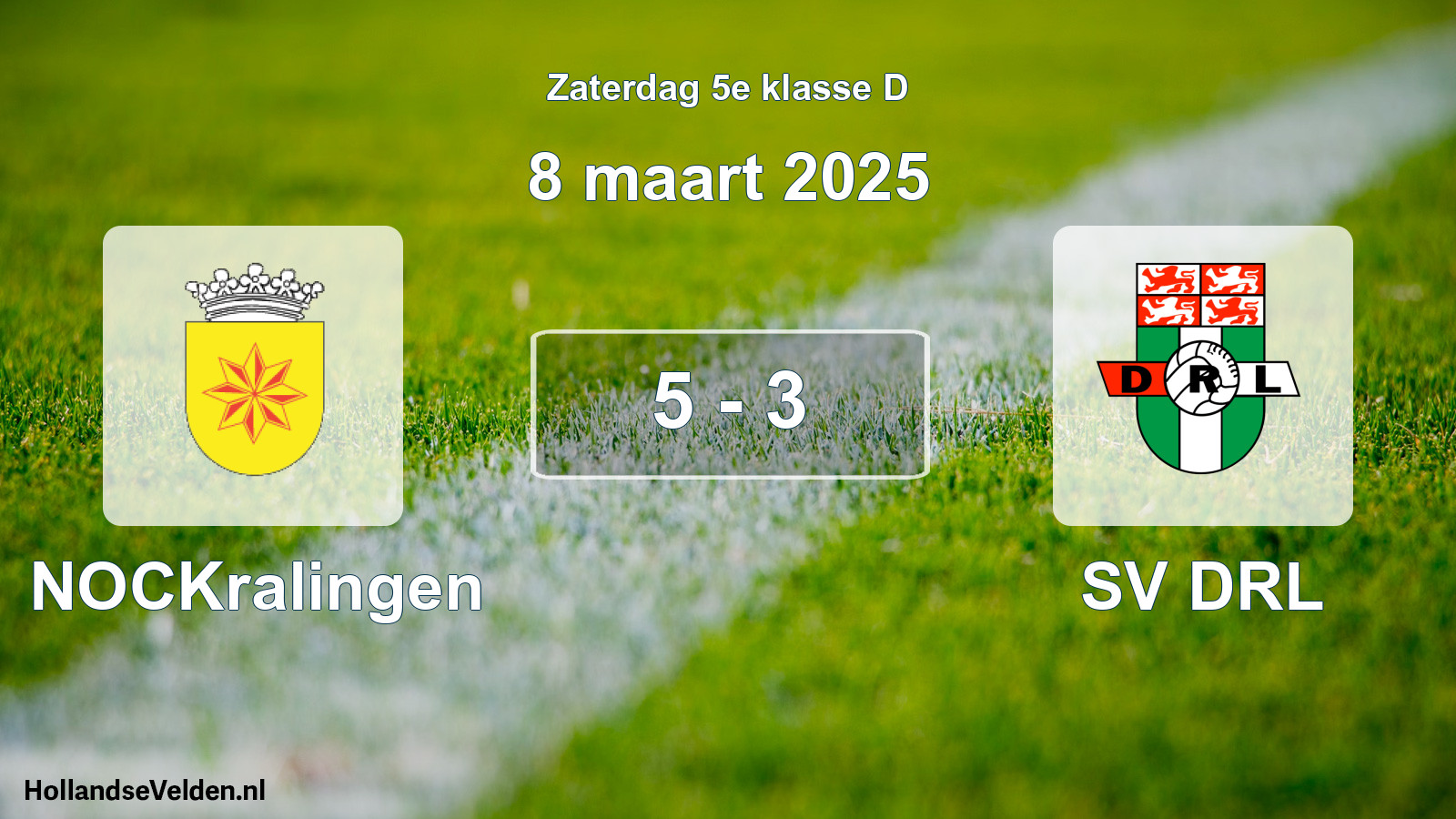 Total number of matches played: NOCKralingen - SV DRL 5 - 3 (8 March 2025)