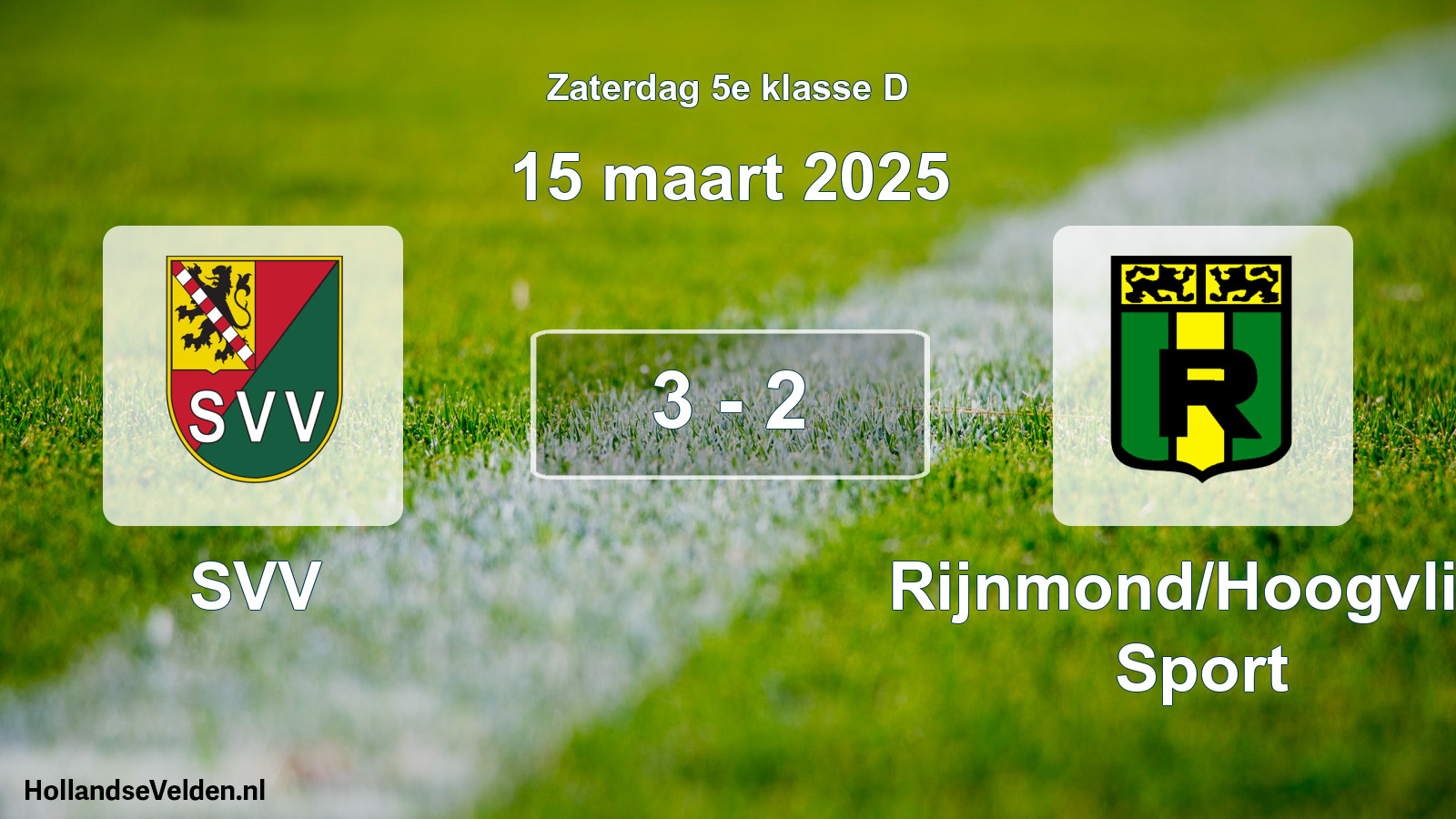 Total number of matches played: SVV - Rijnmond/Hoogvliet Sport 3 - 2 (15 March 2025)