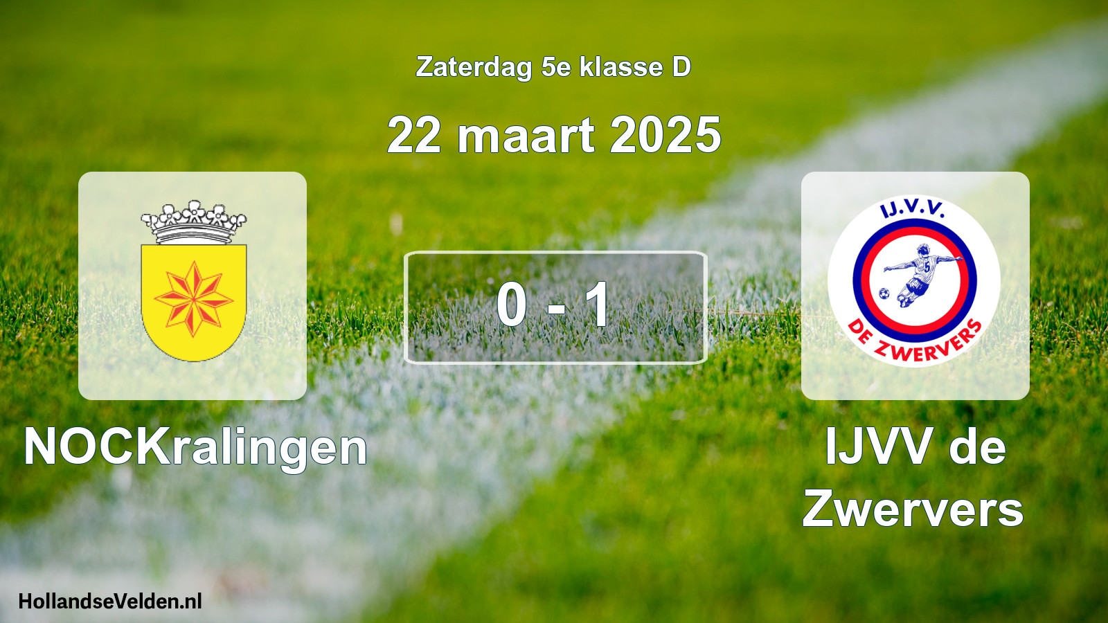 Total number of matches played: NOCKralingen - IJVV de Zwervers 0 - 1 (22 March 2025)
