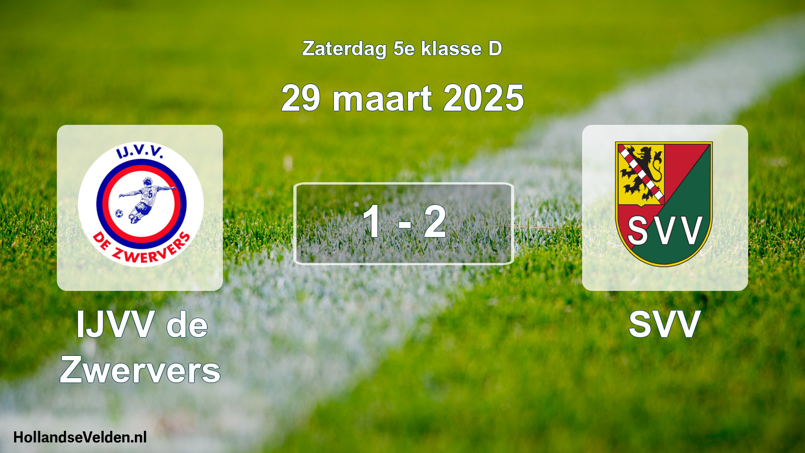 Total number of matches played: IJVV de Zwervers - SVV 1 - 2 (29 March 2025)