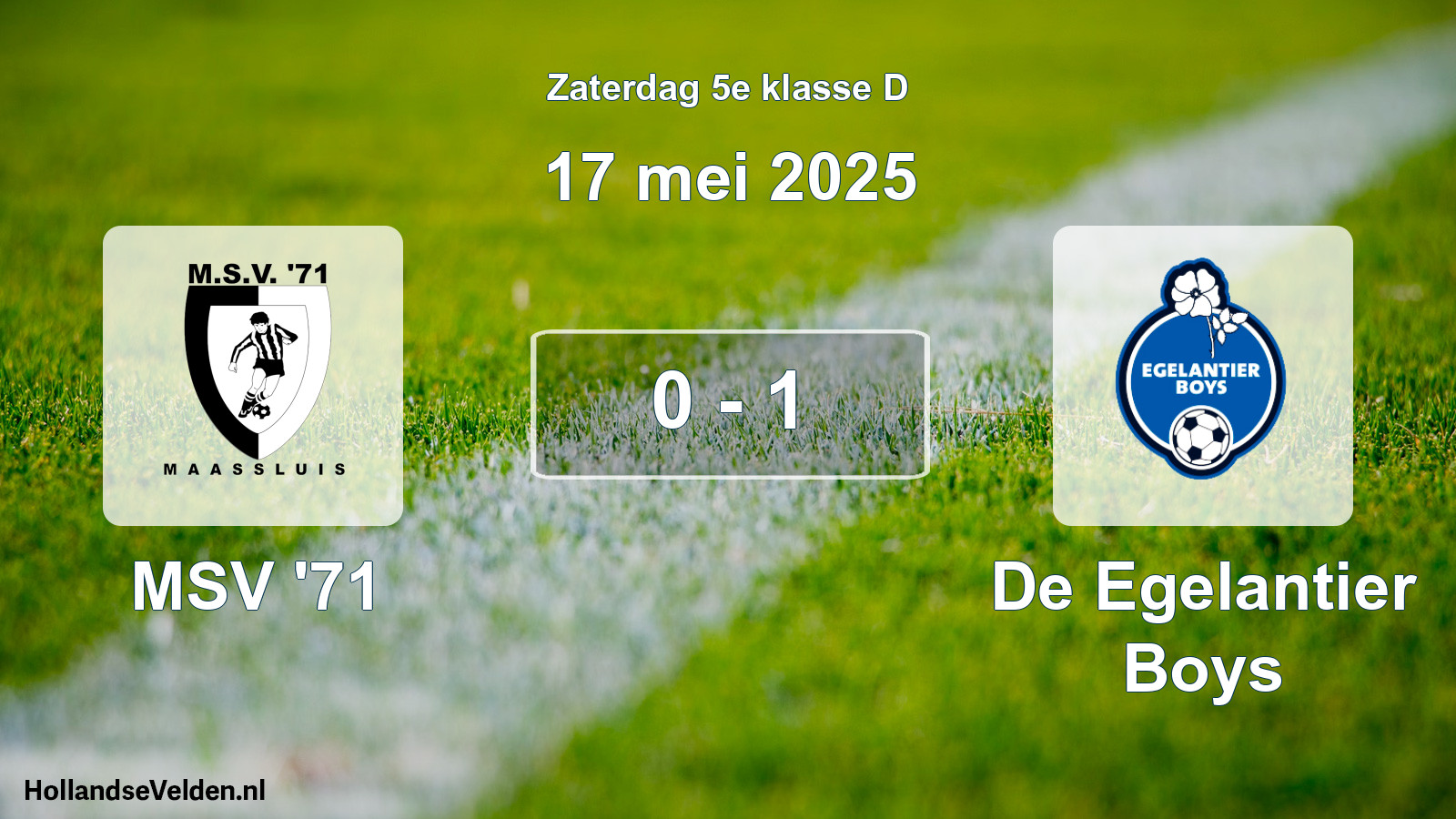 Total number of matches played: MSV '71 - De Egelantier Boys 0 - 1 (17 May 2025)