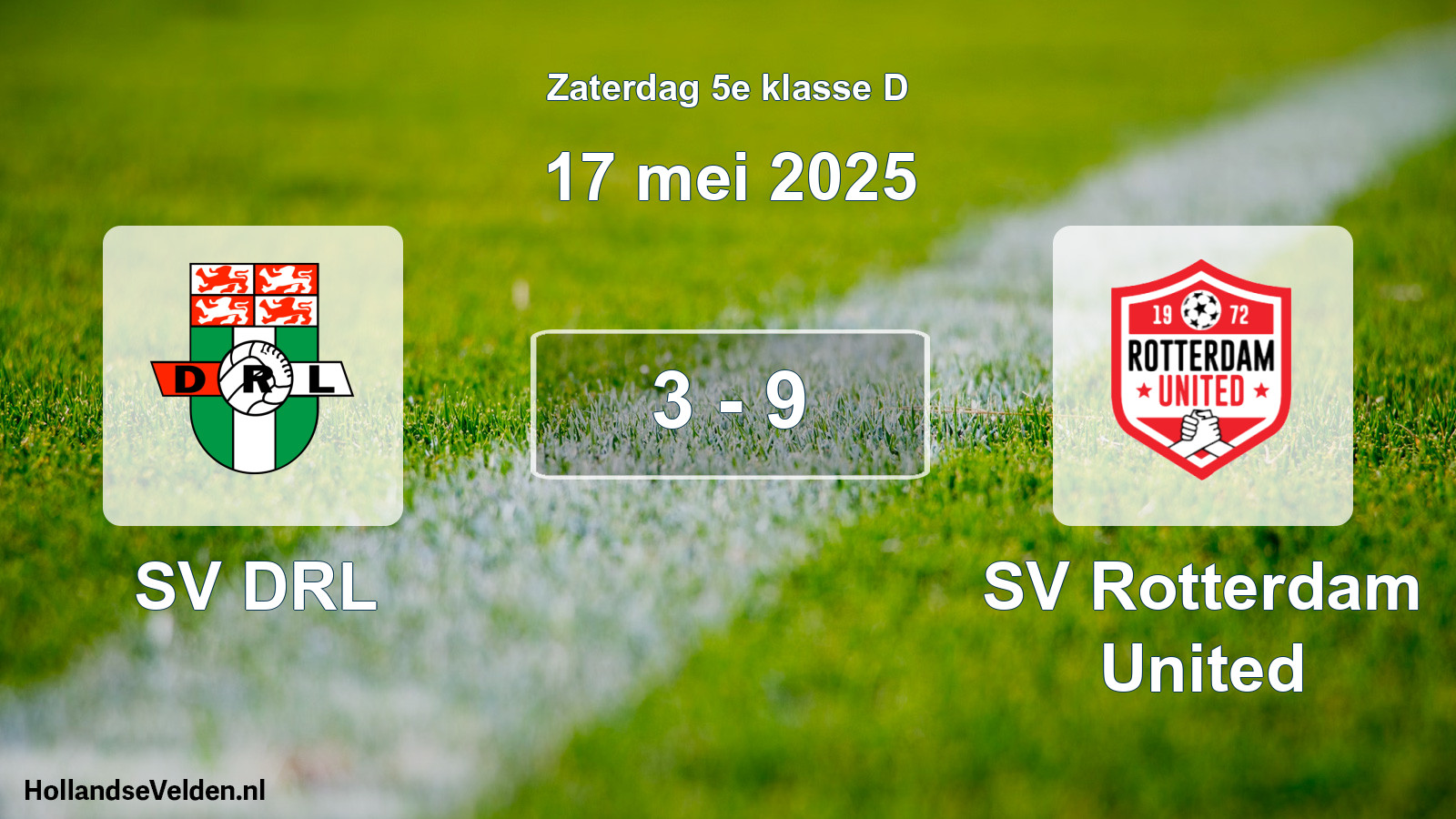 Total number of matches played: SV DRL - SV Rotterdam United 3 - 9 (17 May 2025)