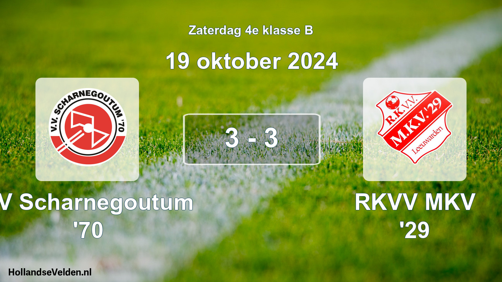Total number of matches played: VV Scharnegoutum '70 - RKVV MKV '29 3 - 3 (19 October 2024)