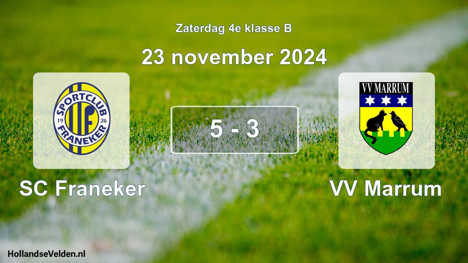 Total number of matches played: SC Franeker - VV Marrum 5 - 3 (23 November 2024)