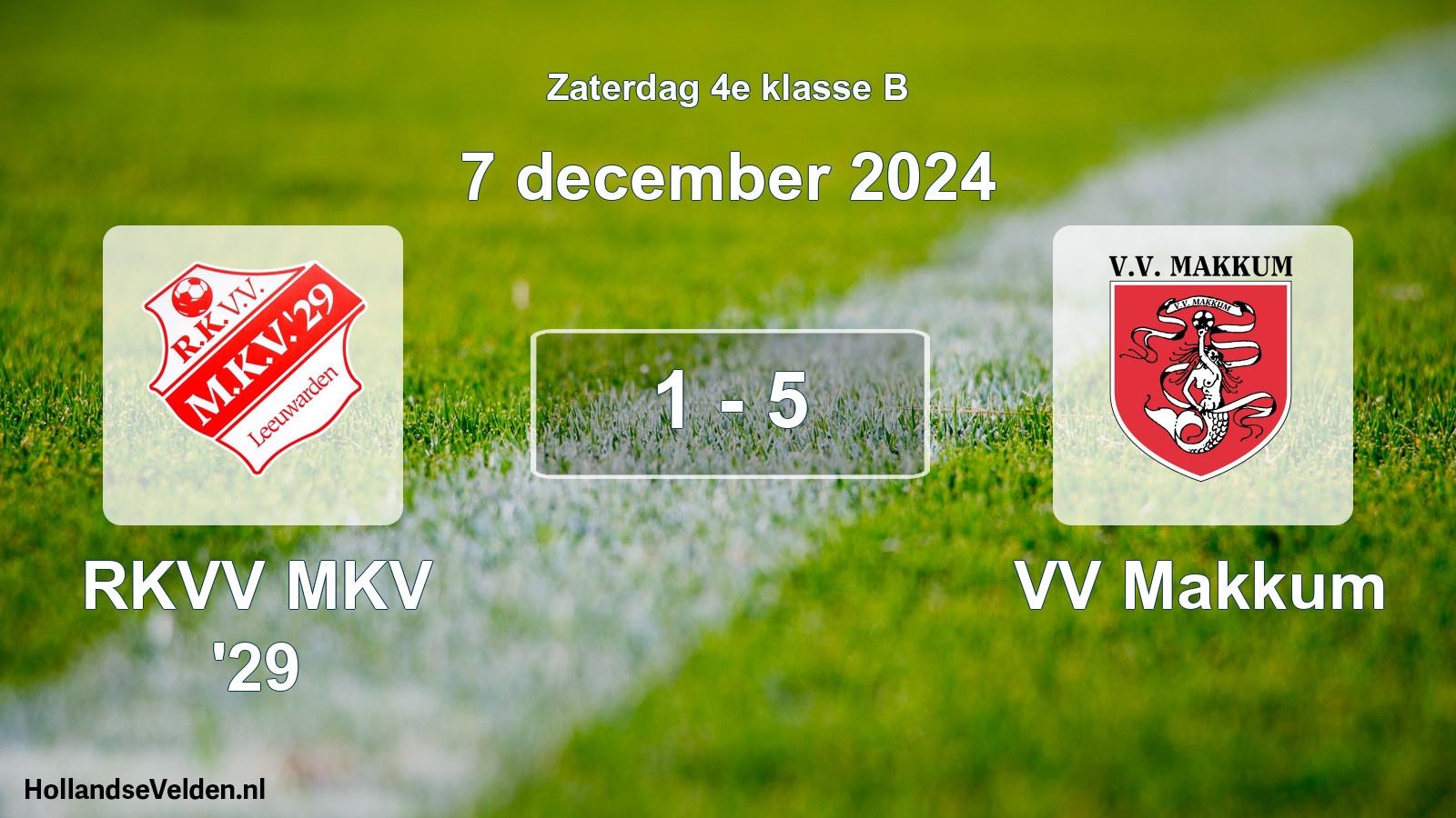 Total number of matches played: RKVV MKV '29 - VV Makkum 1 - 5 (7 December 2024)