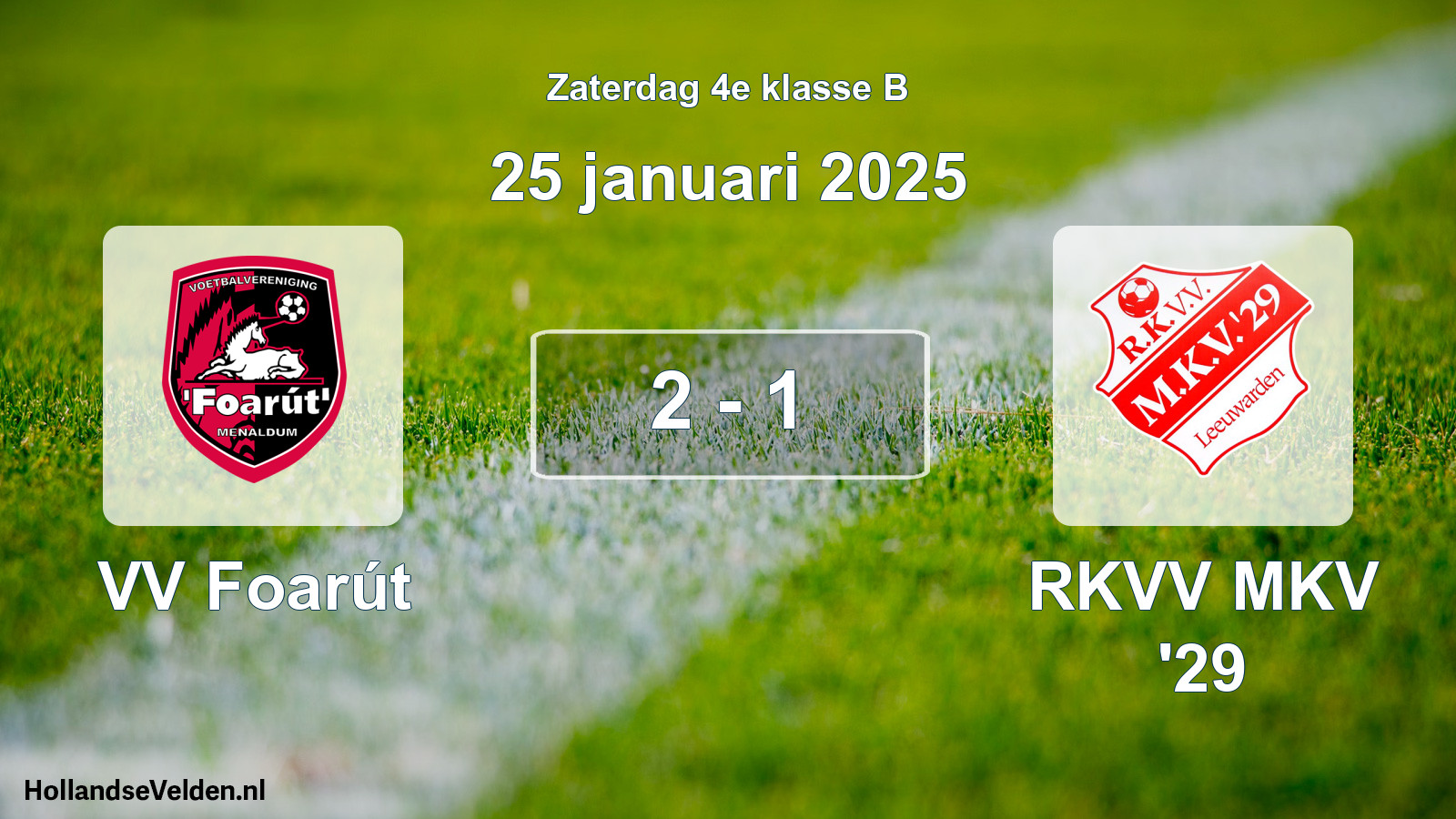 Total number of matches played: VV Foarút - RKVV MKV '29 2 - 1 (25 January 2025)