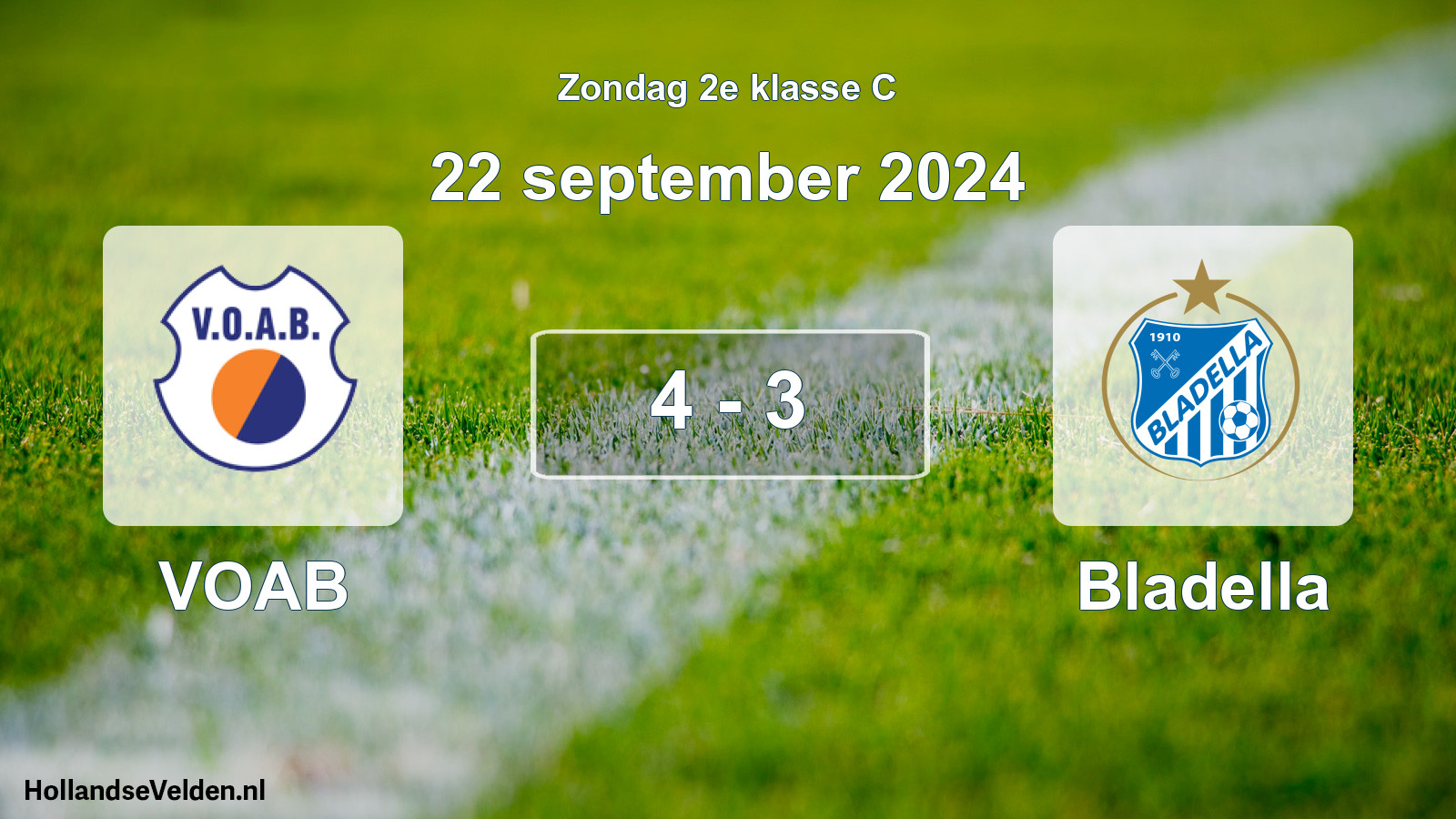 Total number of matches played: VOAB - Bladella 4 - 3 (22 September 2024)