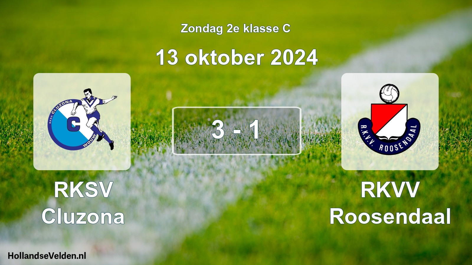 Total number of matches played: RKSV Cluzona - RKVV Roosendaal 3 - 1 (13 October 2024)