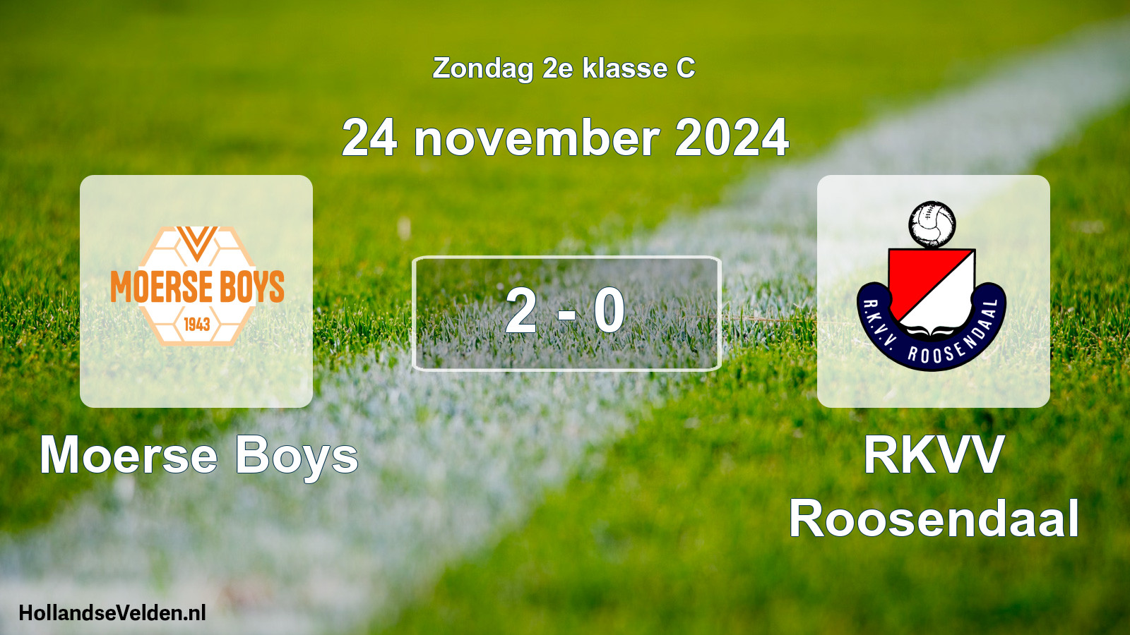 Total number of matches played: Moerse Boys - RKVV Roosendaal 2 - 0 (24 November 2024)