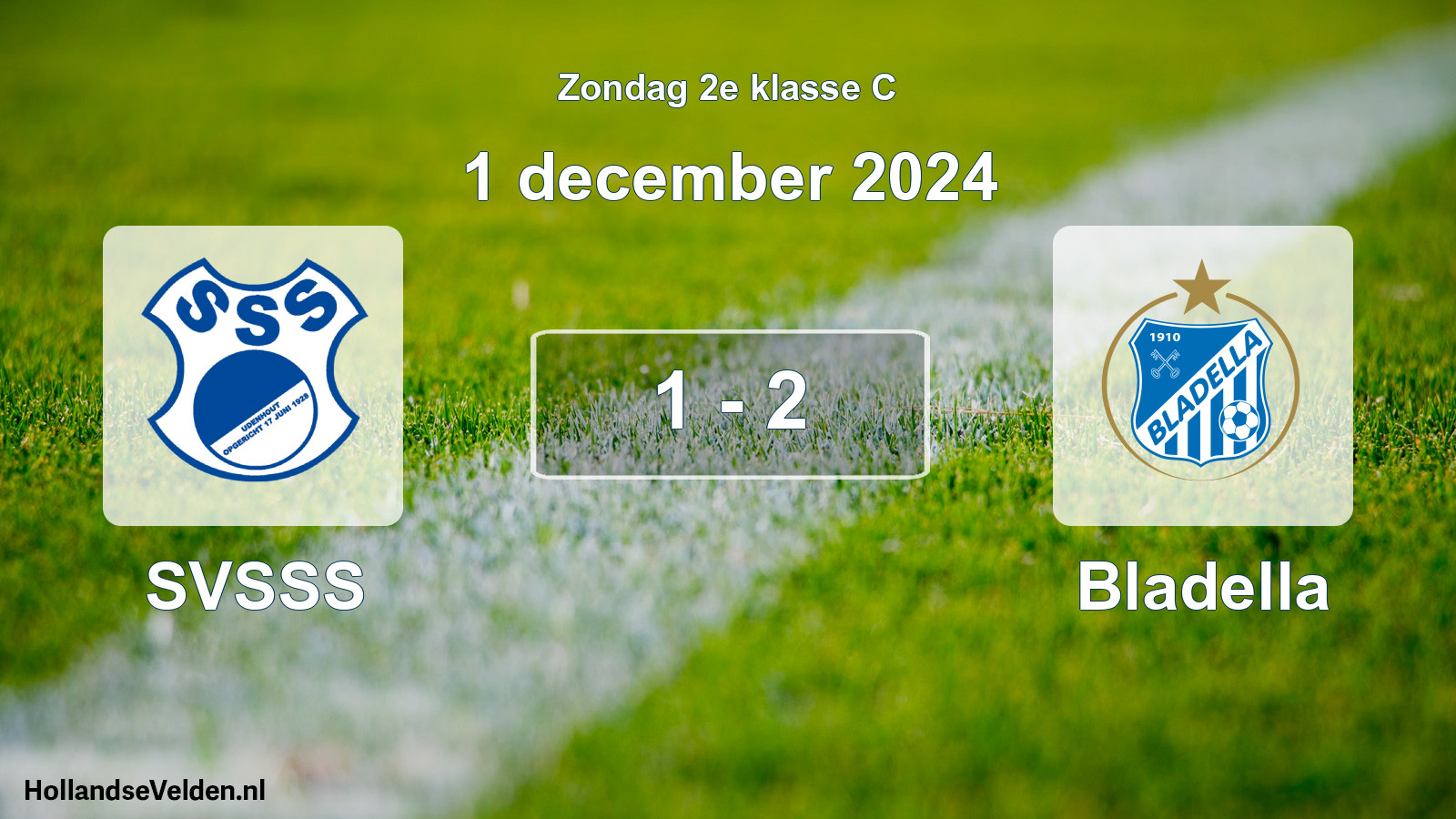 Total number of matches played: SVSSS - Bladella 1 - 2 (1 December 2024)