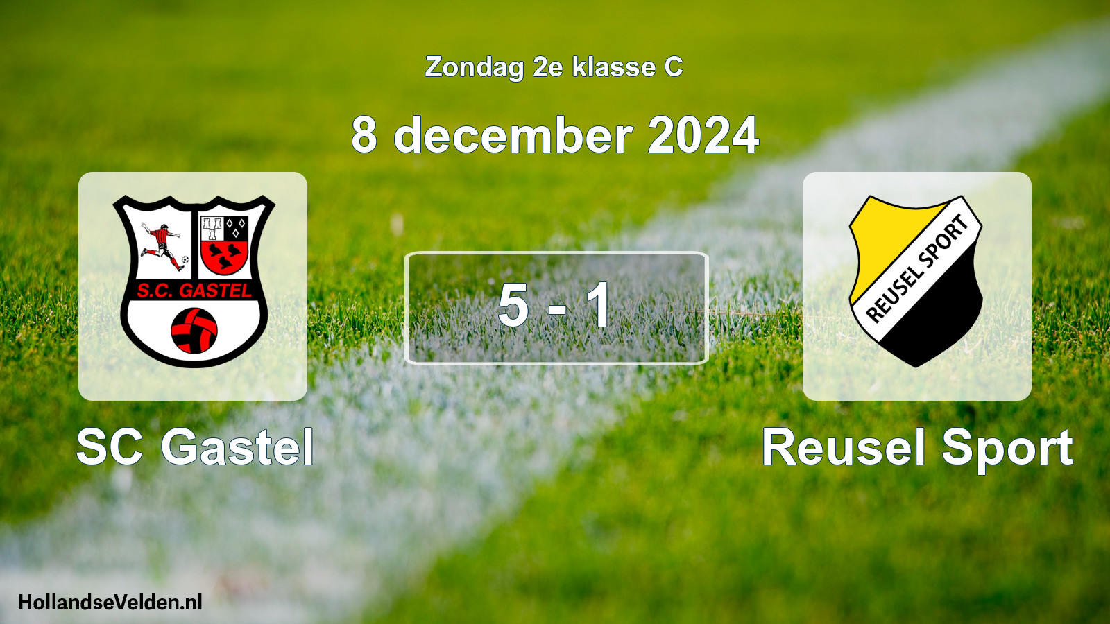 Total number of matches played: SC Gastel - Reusel Sport 5 - 1 (8 December 2024)