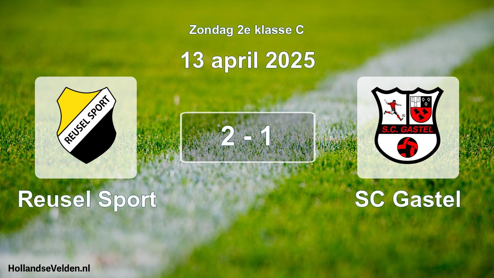 Total number of matches played: Reusel Sport - SC Gastel 2 - 1 (13 April 2025)