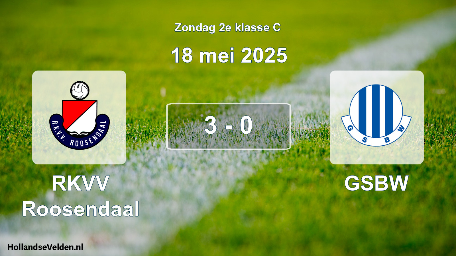 Total number of matches played: RKVV Roosendaal - GSBW 3 - 0 (18 May 2025)