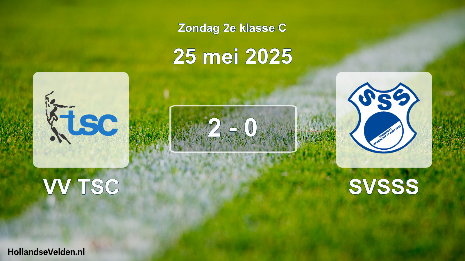 Total number of matches played: VV TSC - SVSSS 2 - 0 (25 May 2025)