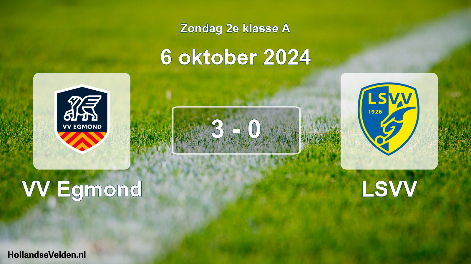 Total number of matches played: VV Egmond - LSVV 3 - 0 (6 October 2024)
