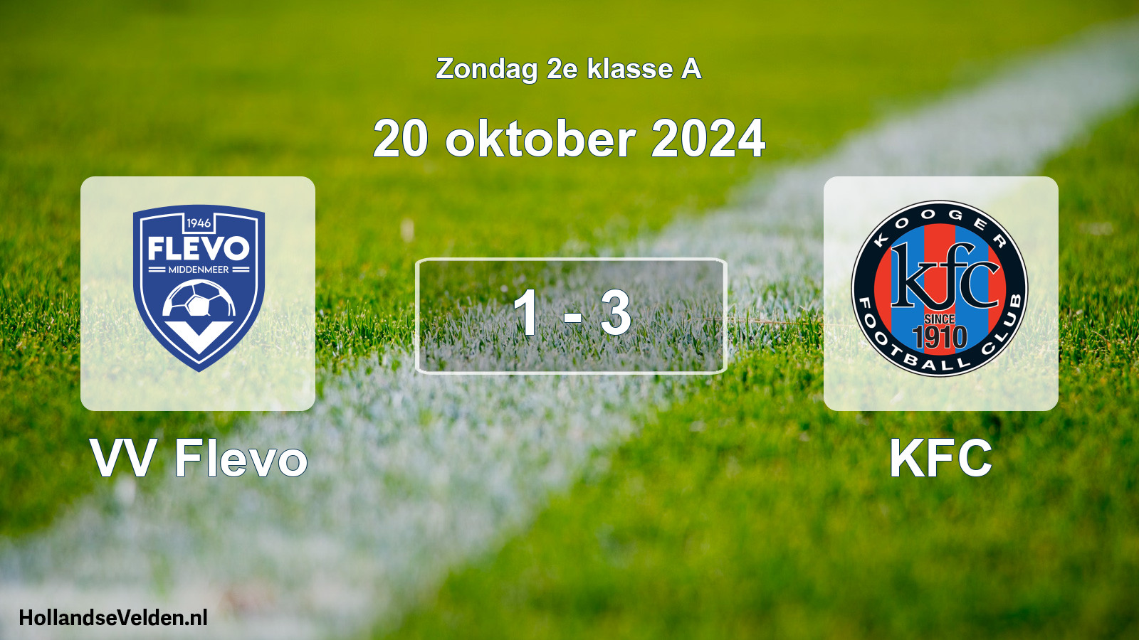 Total number of matches played: VV Flevo - KFC 1 - 3 (20 October 2024)