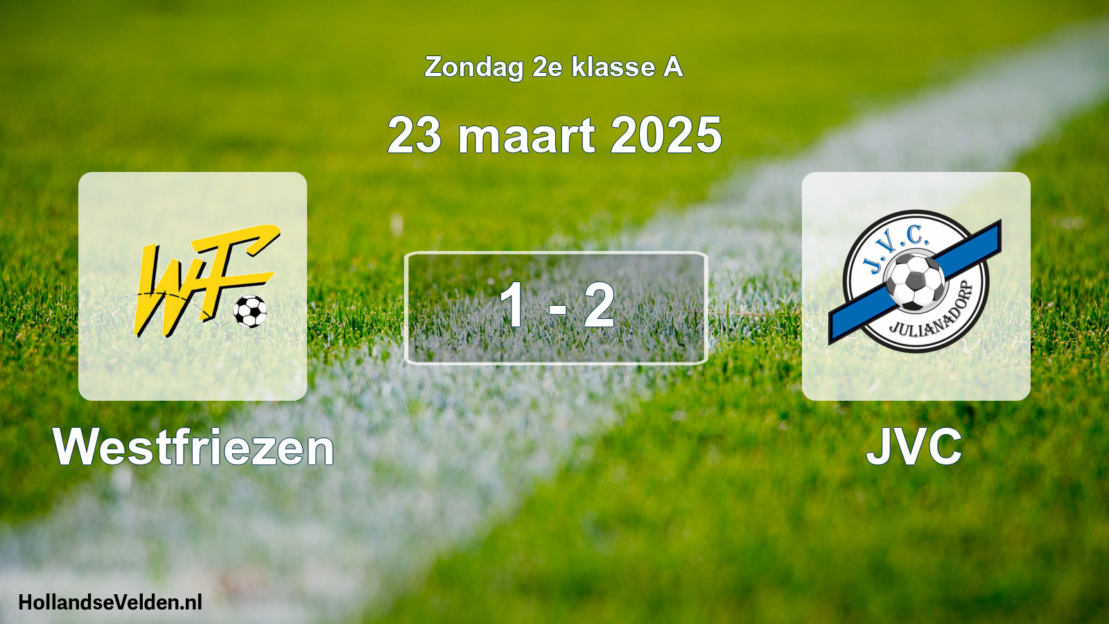 Total number of matches played: Westfriezen - JVC 1 - 2 (23 March 2025)