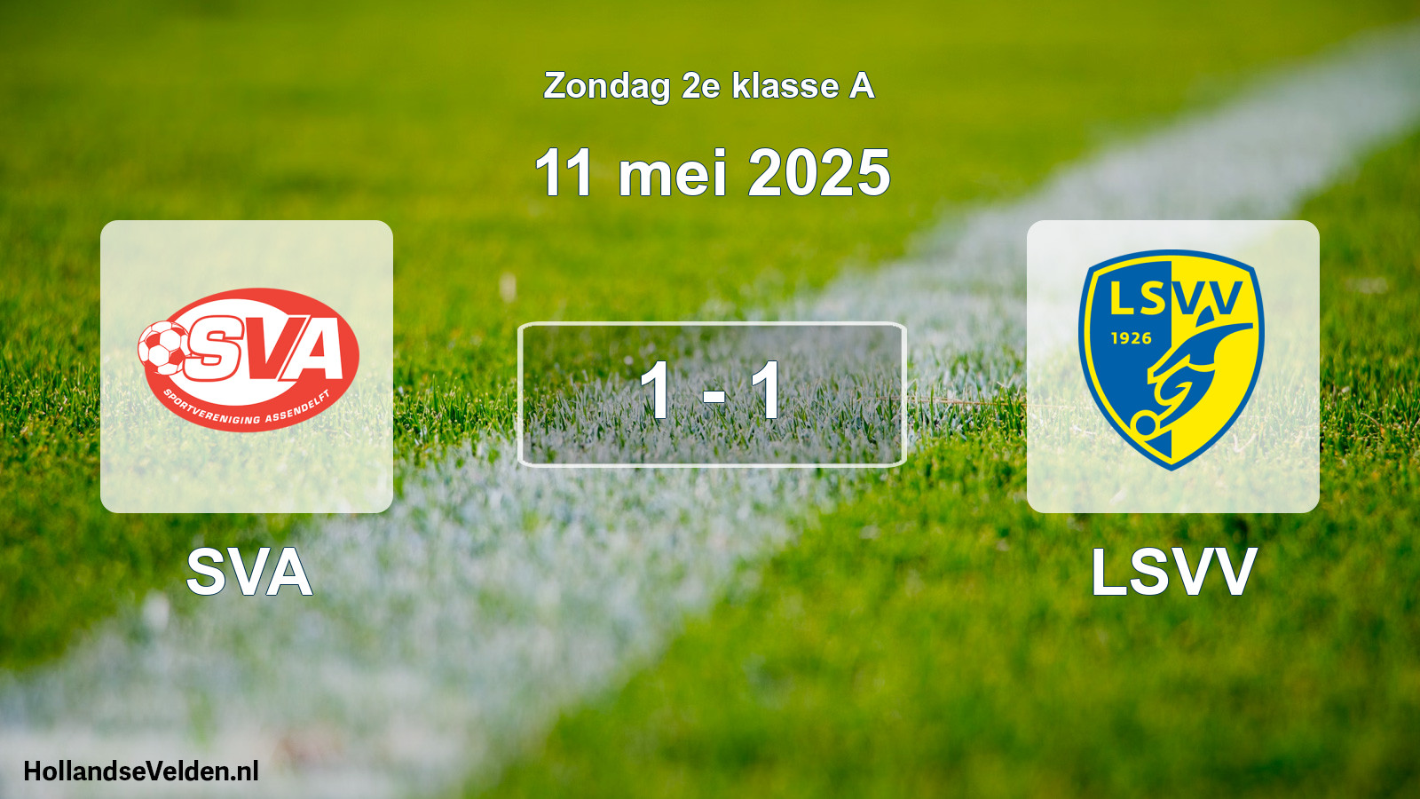 Total number of matches played: SVA - LSVV 1 - 1 (11 May 2025)
