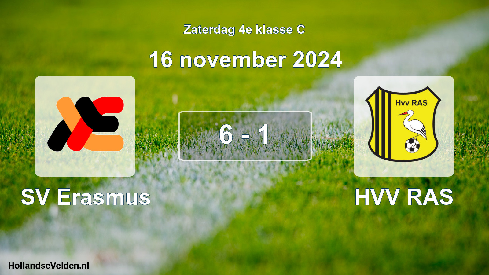 Total number of matches played: SV Erasmus - HVV RAS 6 - 1 (16 November 2024)
