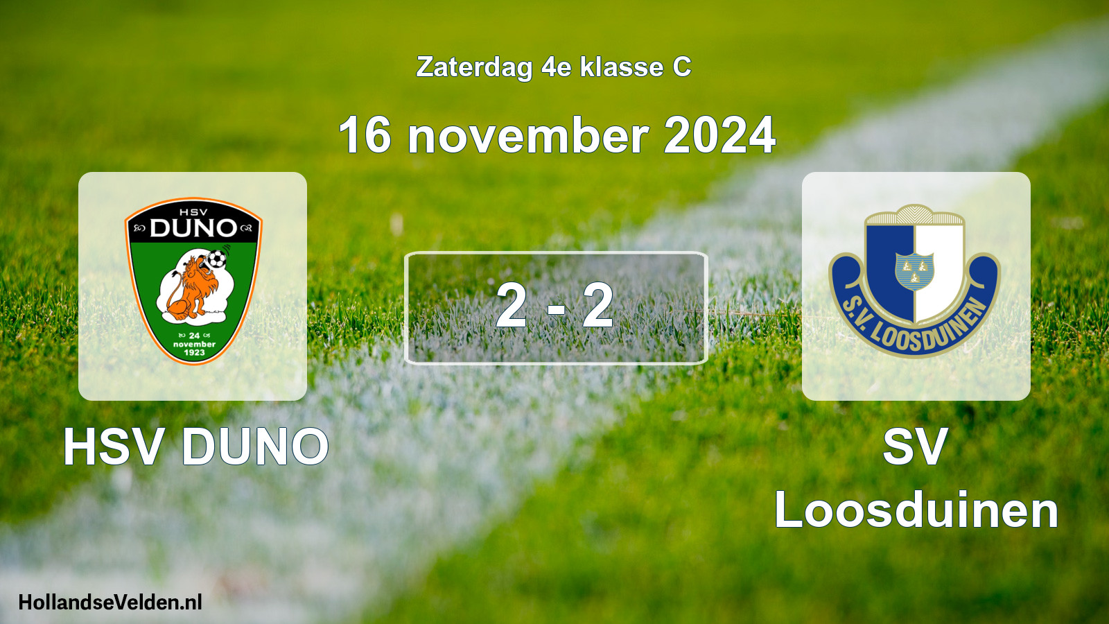 Total number of matches played: HSV DUNO - SV Loosduinen 2 - 2 (16 November 2024)