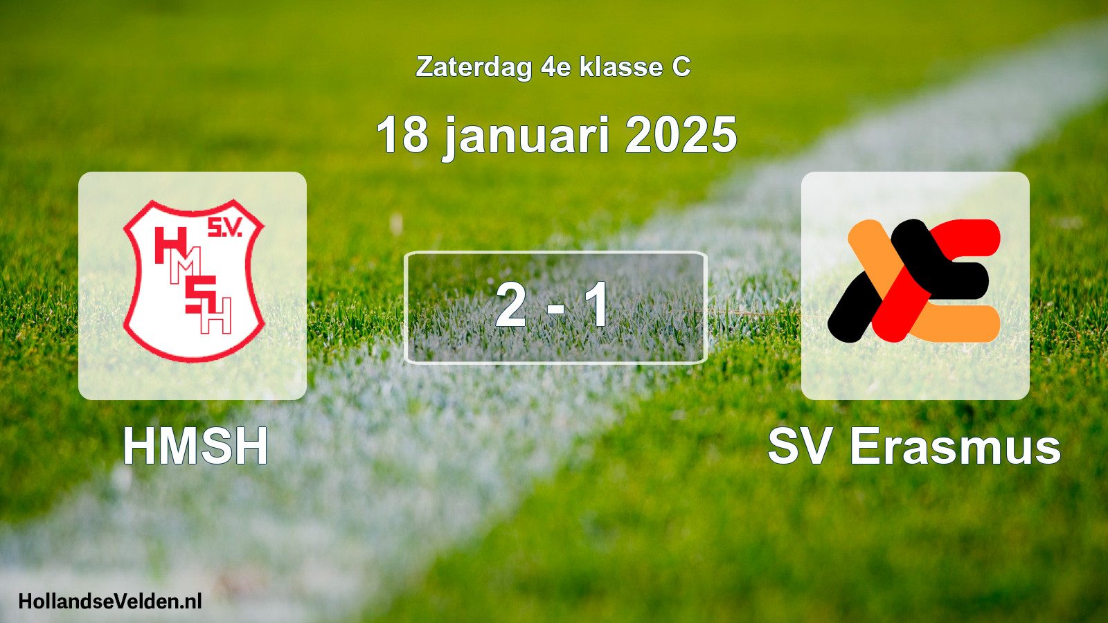 Total number of matches played: HMSH - SV Erasmus 2 - 1 (18 January 2025)