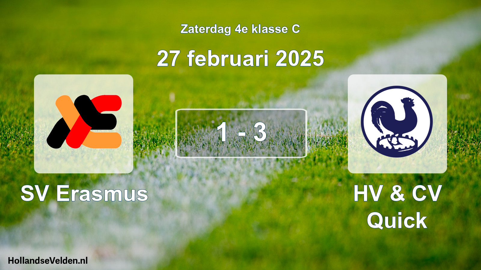 Total number of matches played: SV Erasmus - HV & CV Quick 1 - 3 (27 February 2025)