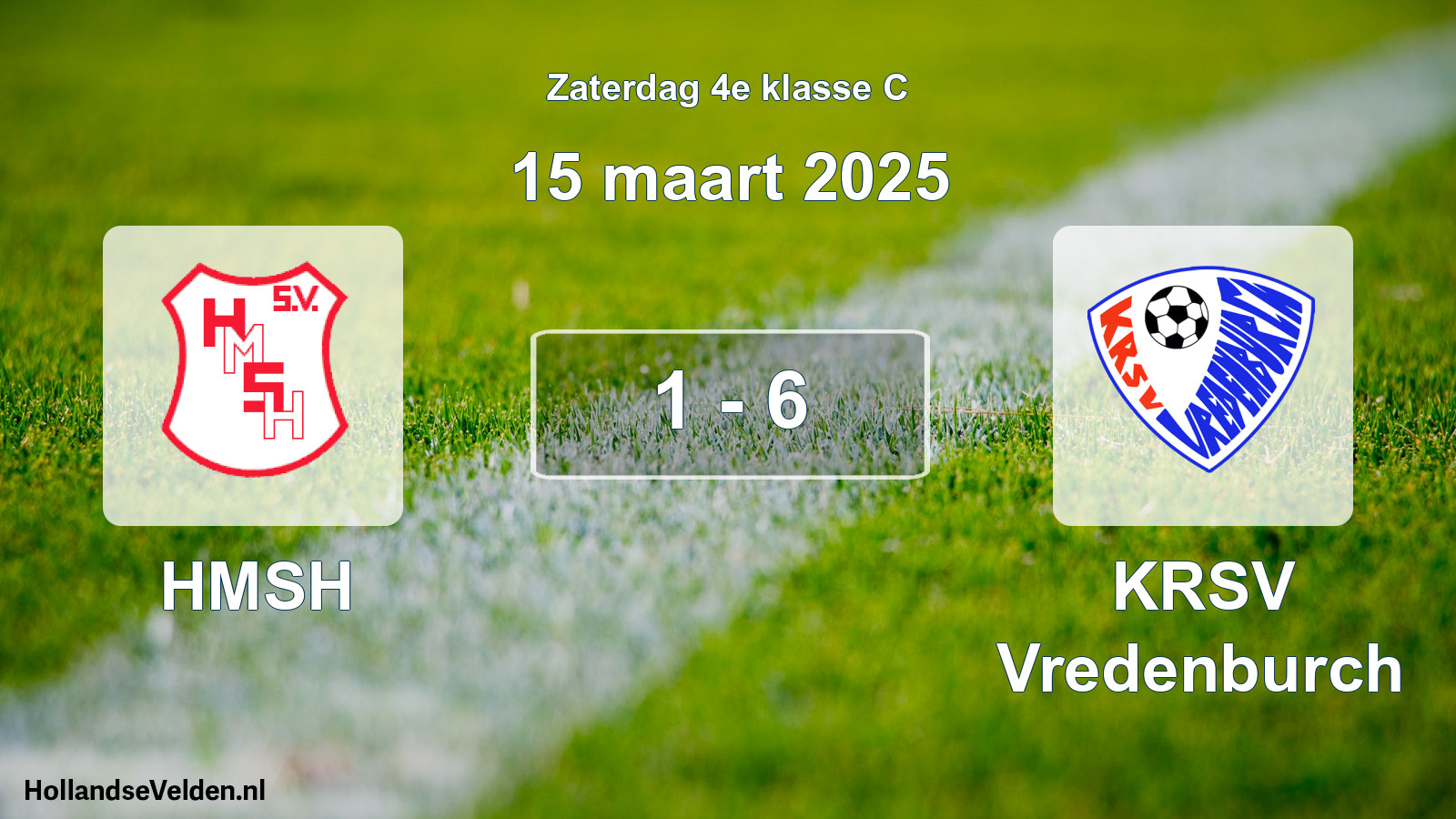 Total number of matches played: HMSH - KRSV Vredenburch 1 - 6 (15 March 2025)