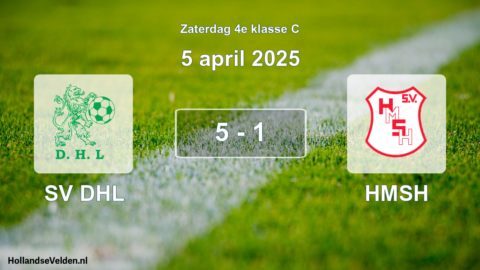 Total number of matches played: SV DHL - HMSH 5 - 1 (5 April 2025)