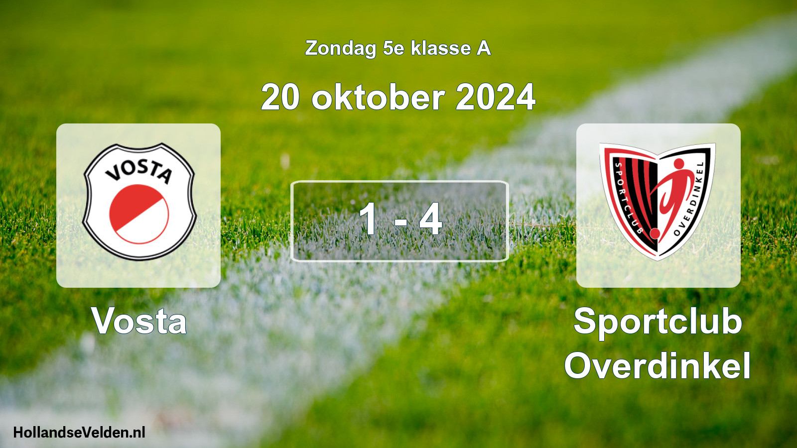 Total number of matches played: Vosta - Sportclub Overdinkel 1 - 4 (20 October 2024)