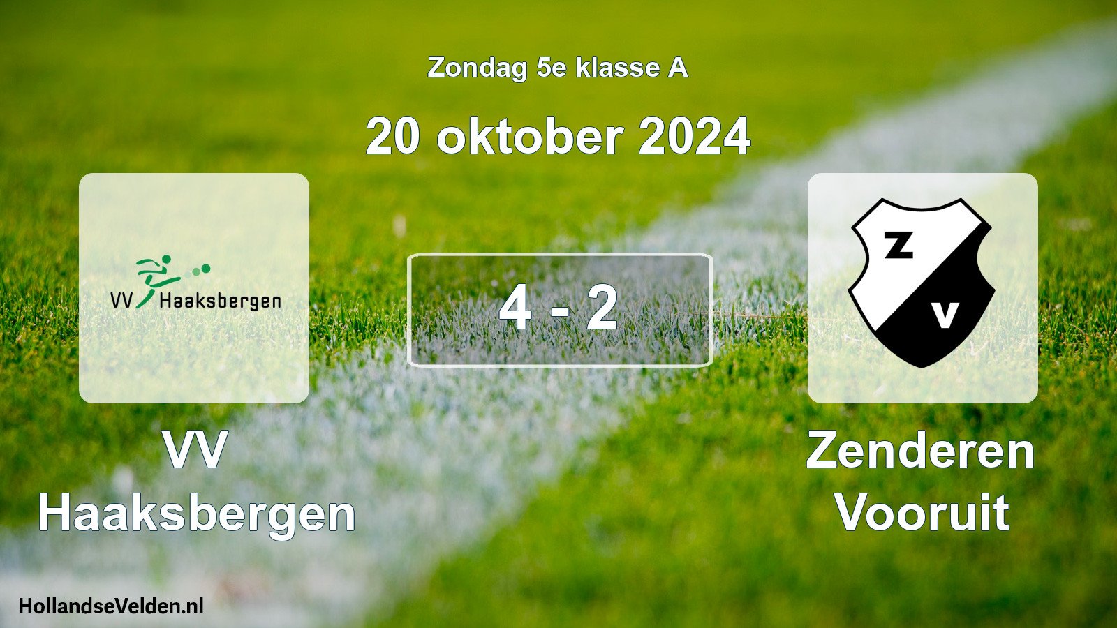 Total number of matches played: VV Haaksbergen - Zenderen Vooruit 4 - 2 (20 October 2024)