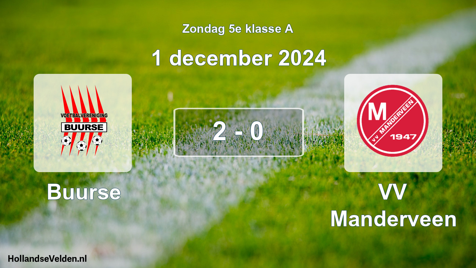 Total number of matches played: Buurse - VV Manderveen 2 - 0 (1 December 2024)