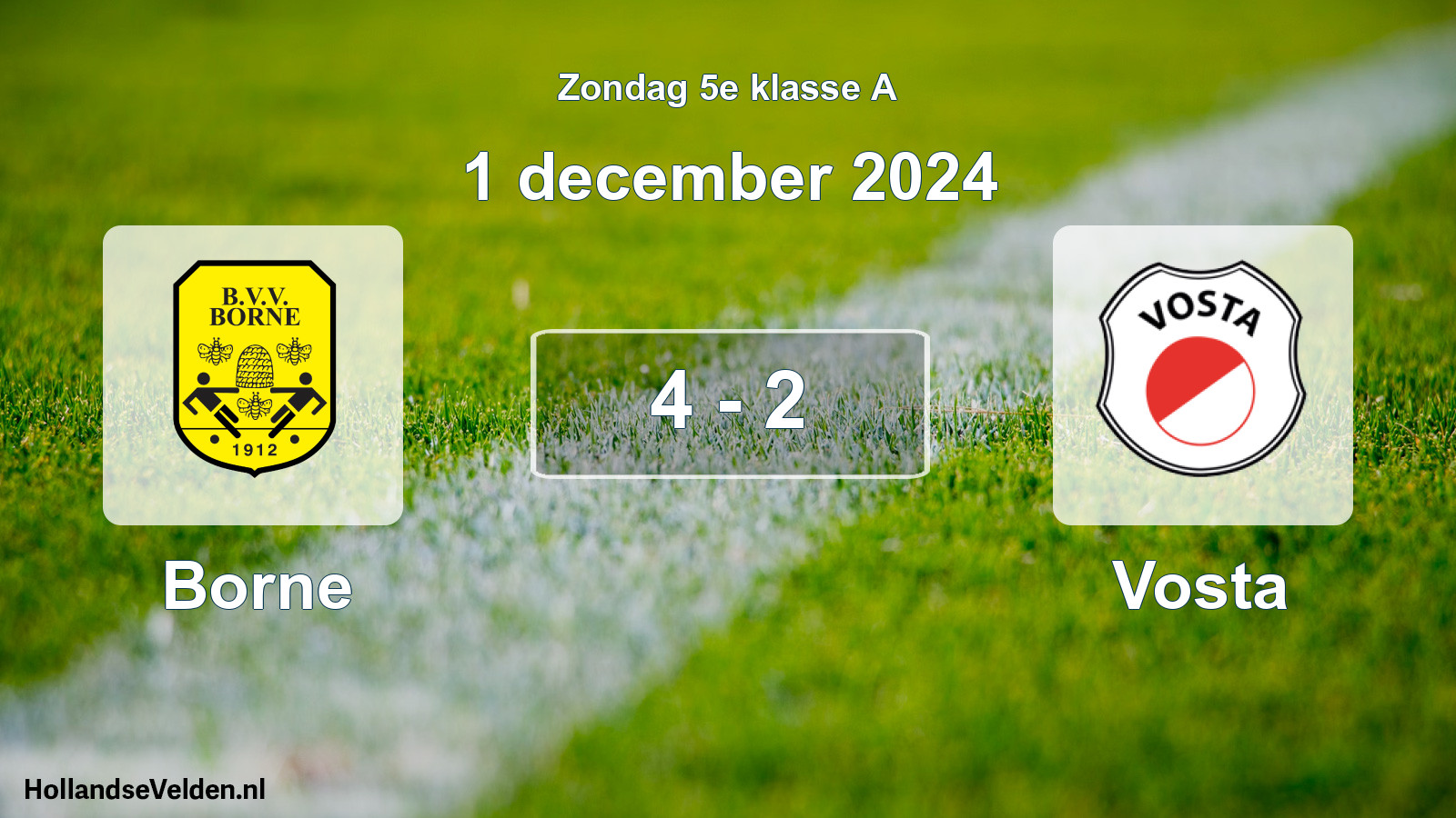 Total number of matches played: Borne - Vosta 4 - 2 (1 December 2024)