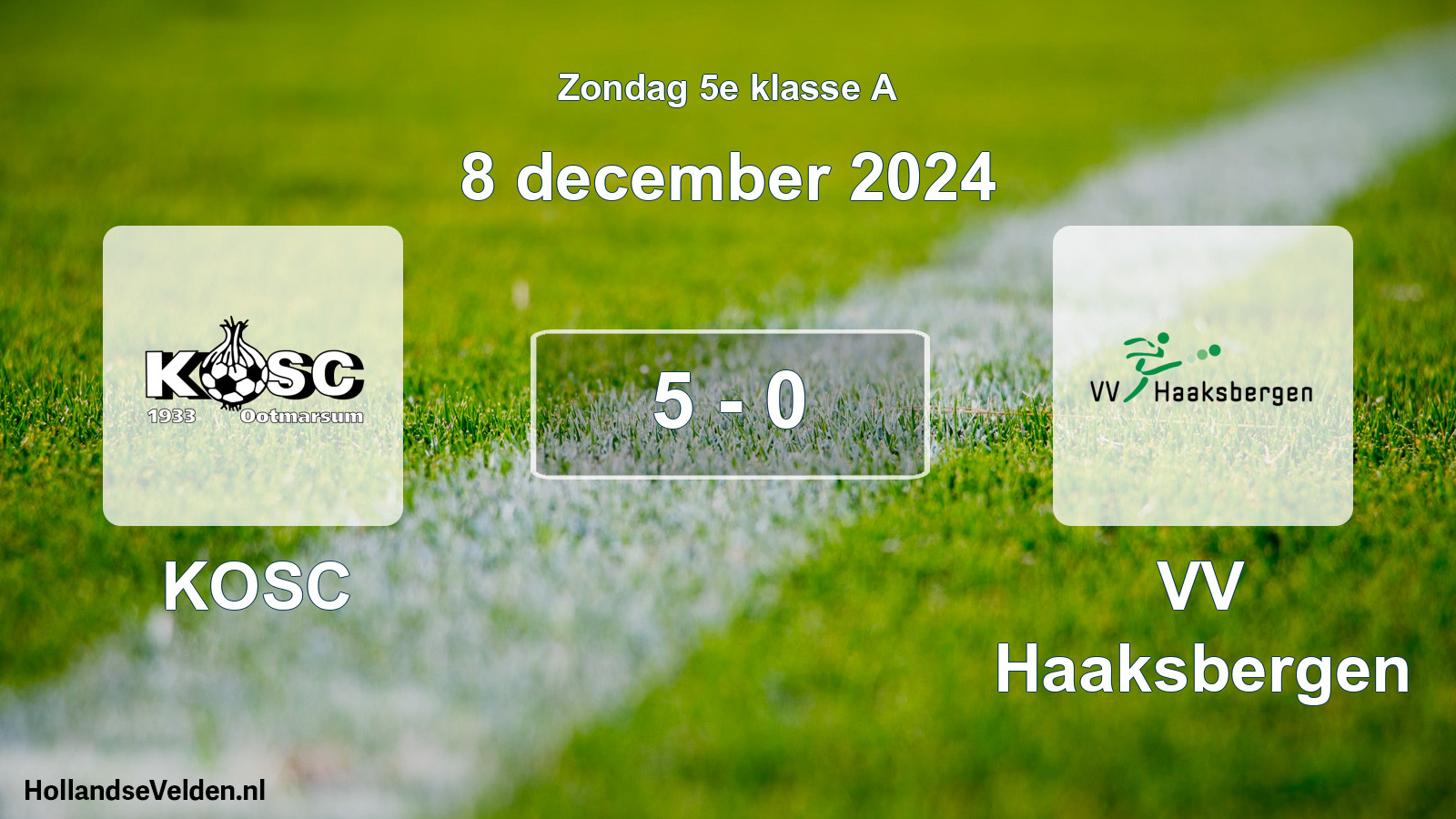 Total number of matches played: KOSC - VV Haaksbergen 5 - 0 (8 December 2024)