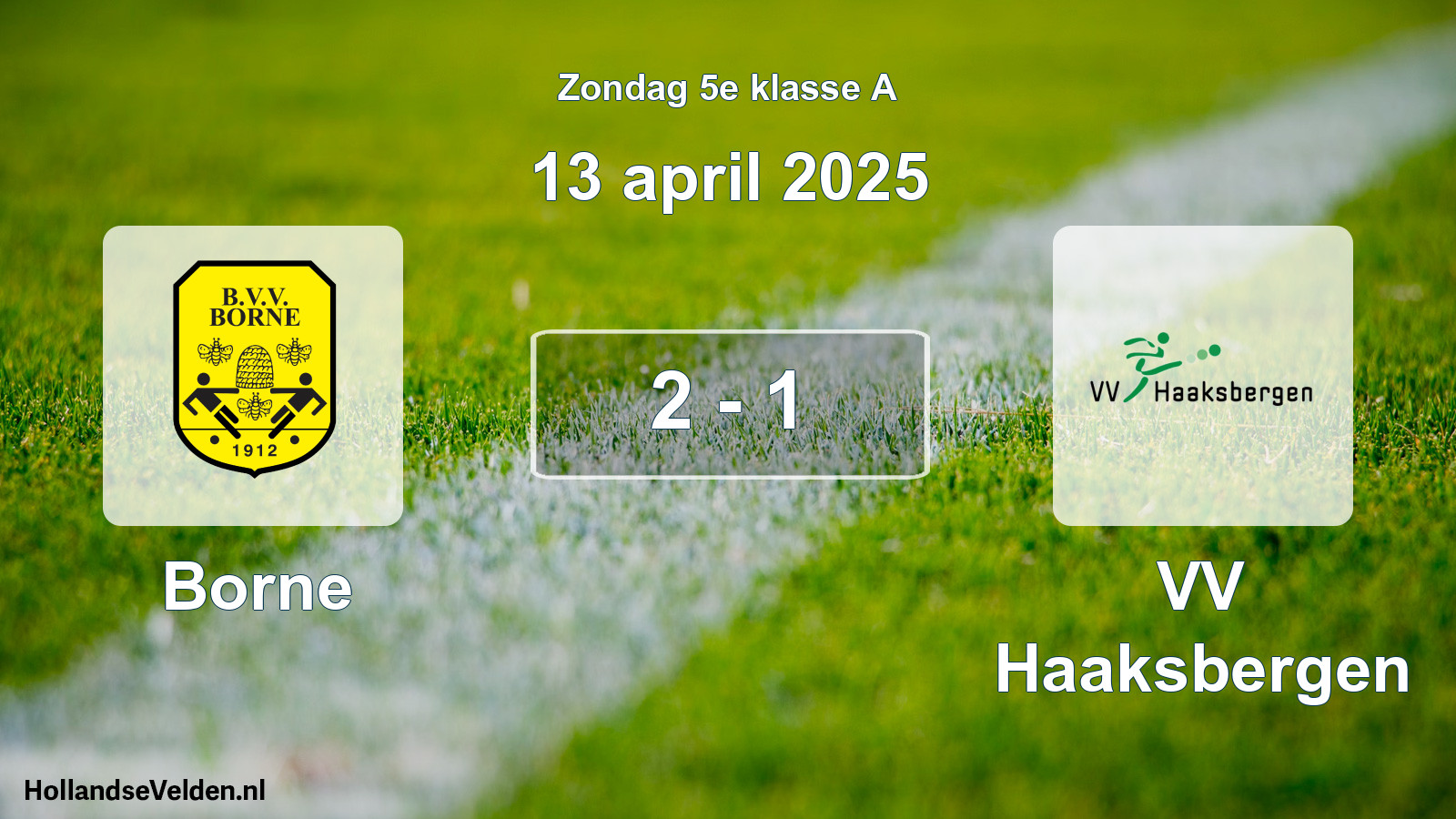 Total number of matches played: Borne - VV Haaksbergen 2 - 1 (13 April 2025)