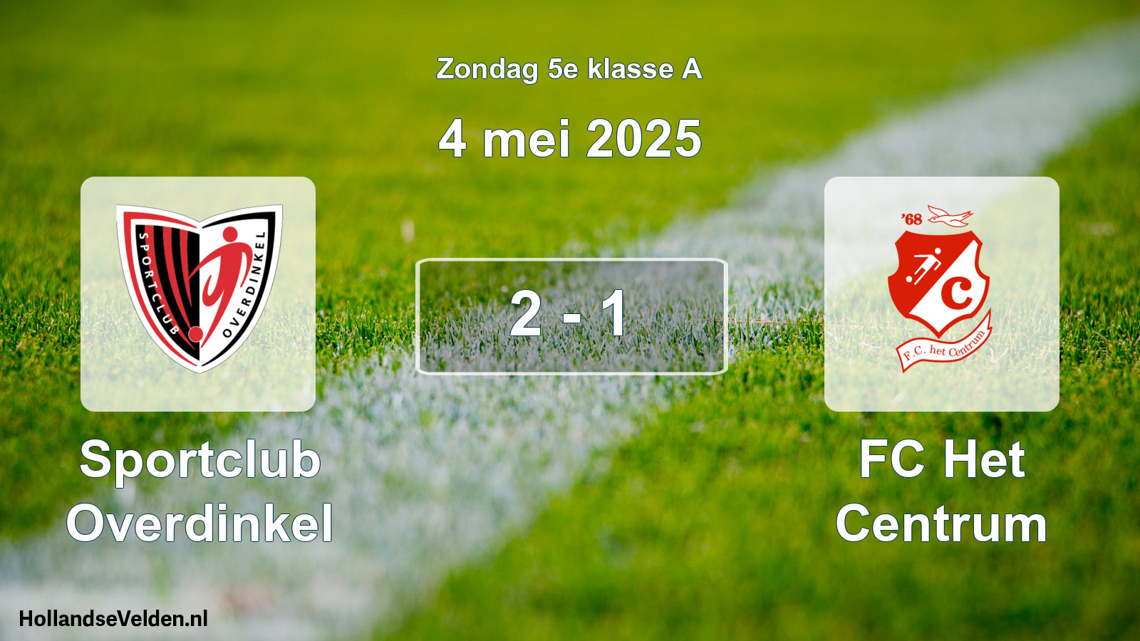 Total number of matches played: Sportclub Overdinkel - FC Het Centrum 2 - 1 (4 May 2025)