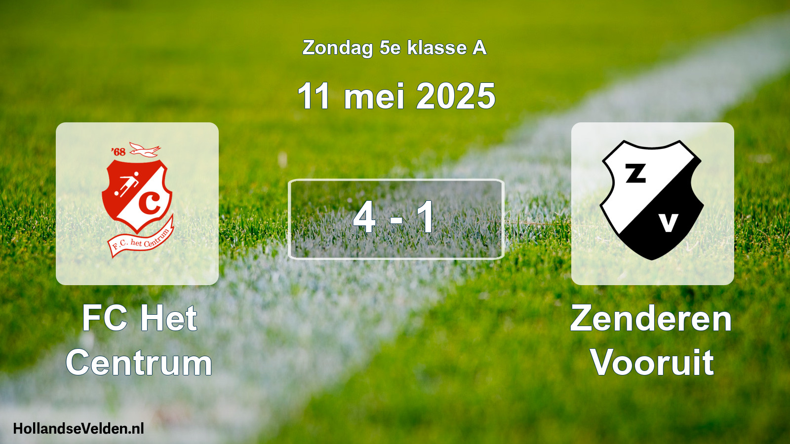 Total number of matches played: FC Het Centrum - Zenderen Vooruit 4 - 1 (11 May 2025)