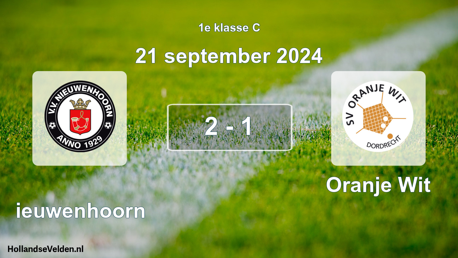 Total number of matches played: Nieuwenhoorn - Oranje Wit 2 - 1 (21 September 2024)