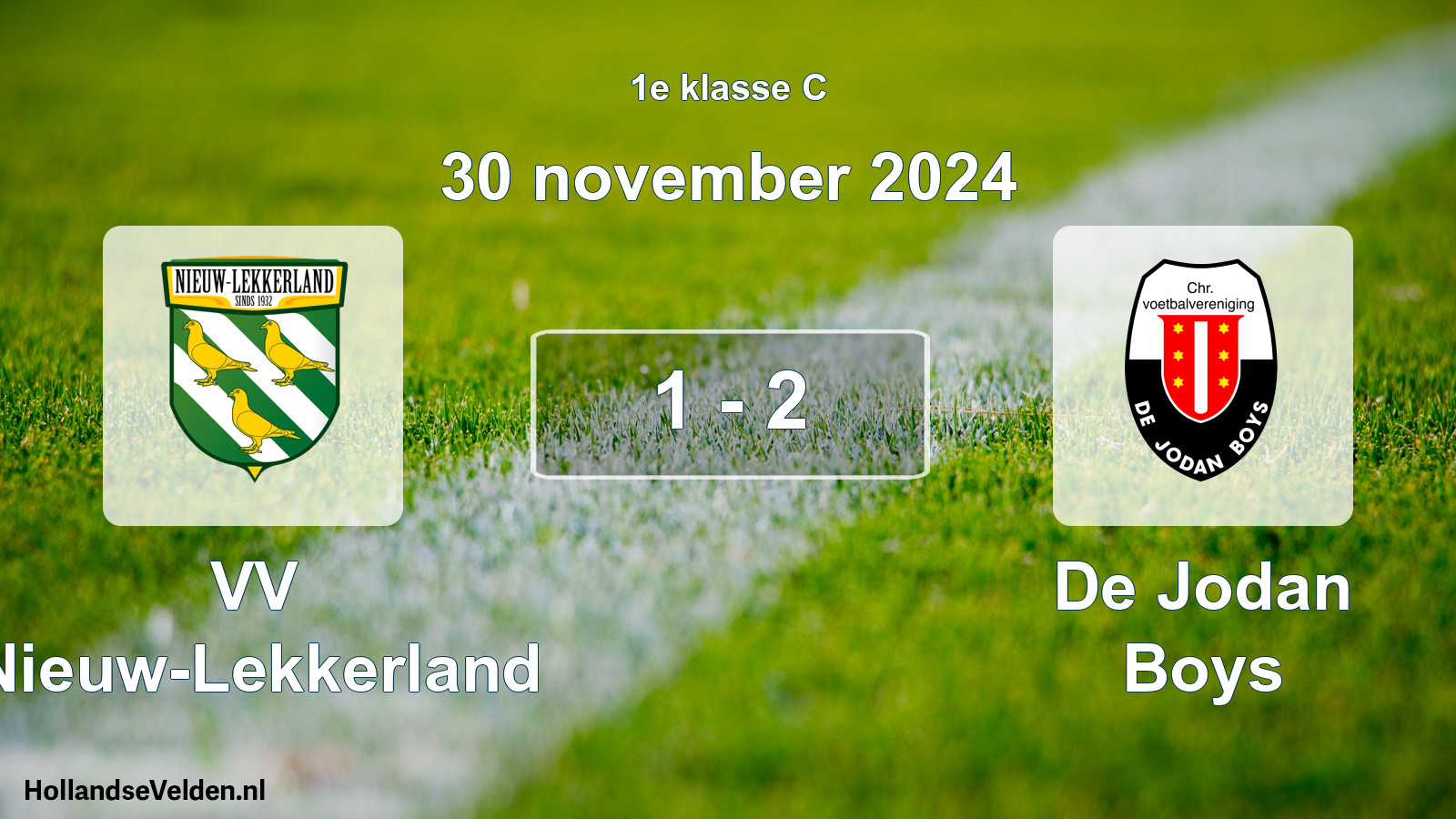Total number of matches played: VV Nieuw-Lekkerland - De Jodan Boys 1 - 2 (30 November 2024)