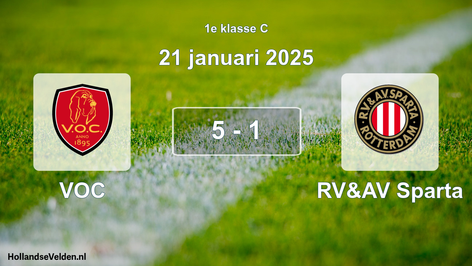 Total number of matches played: VOC - RV&AV Sparta 5 - 1 (21 January 2025)