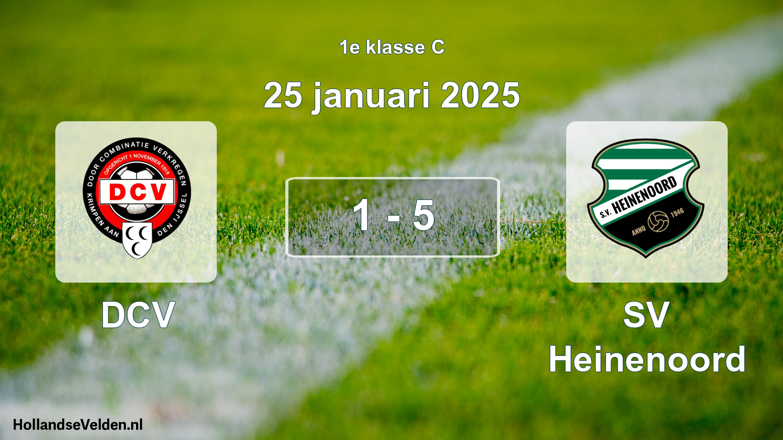 Total number of matches played: DCV - SV Heinenoord 1 - 5 (25 January 2025)