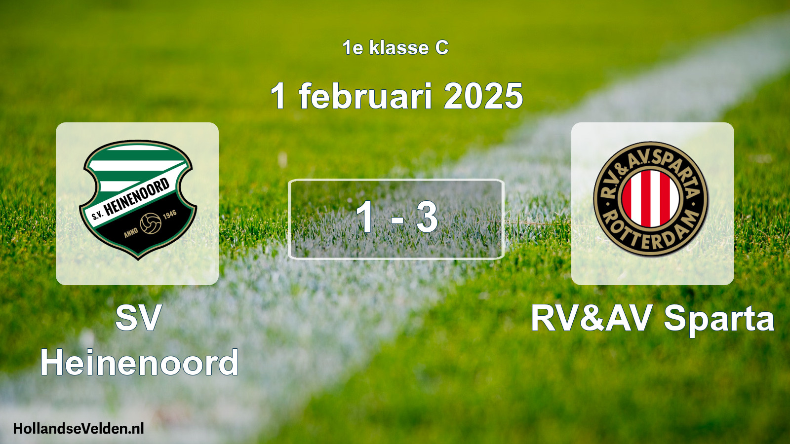 Total number of matches played: SV Heinenoord - RV&AV Sparta 1 - 3 (1 February 2025)