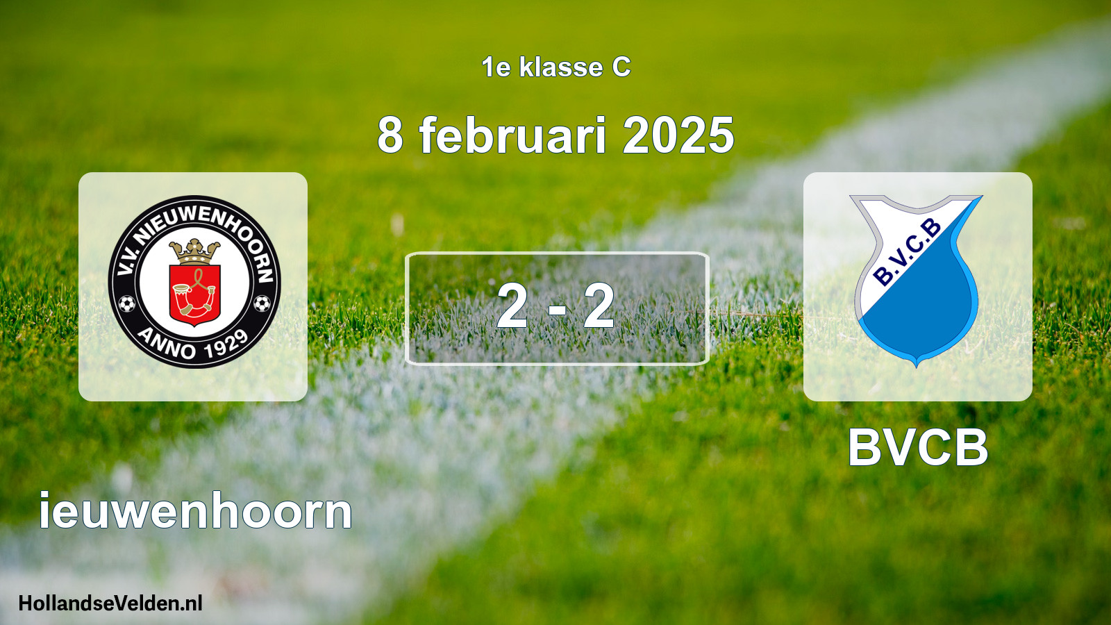 Total number of matches played: Nieuwenhoorn - BVCB 2 - 2 (8 February 2025)