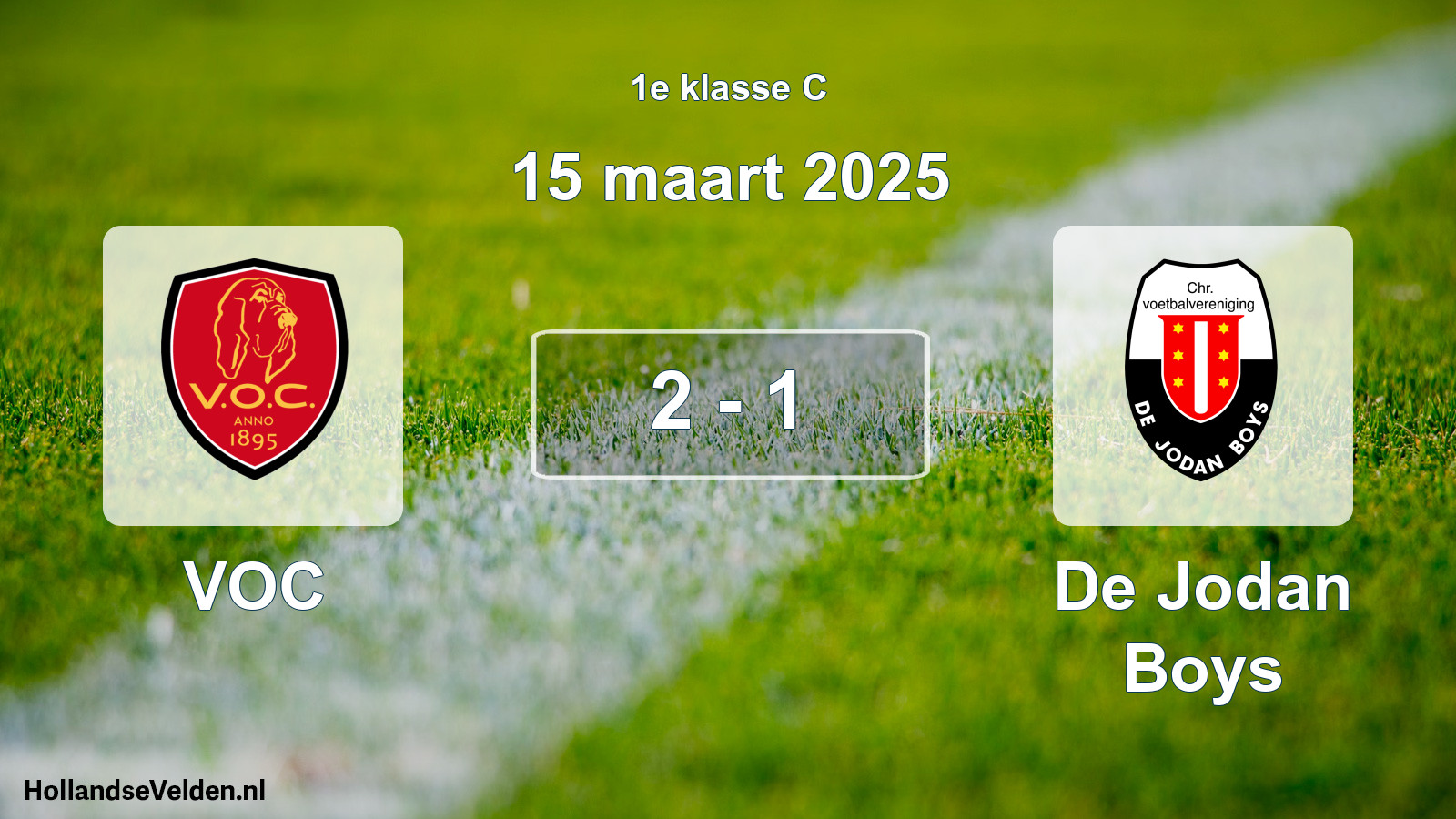 Total number of matches played: VOC - De Jodan Boys 2 - 1 (15 March 2025)