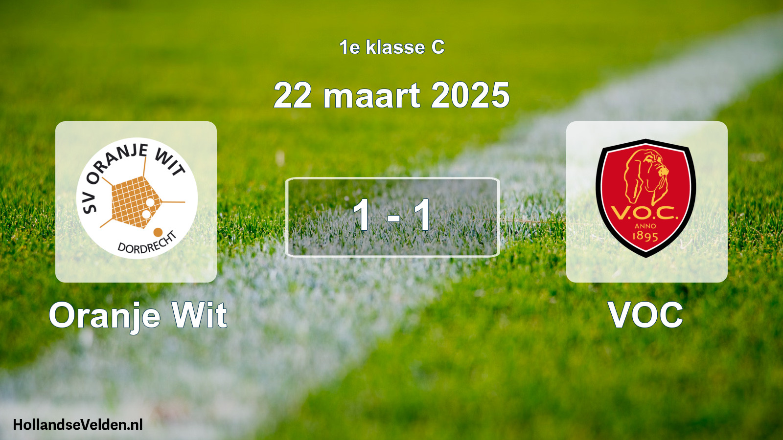 Total number of matches played: Oranje Wit - VOC 1 - 1 (22 March 2025)