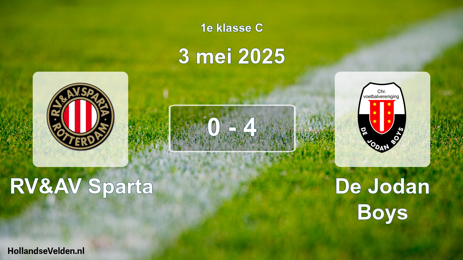 Total number of matches played: RV&AV Sparta - De Jodan Boys 0 - 4 (3 May 2025)