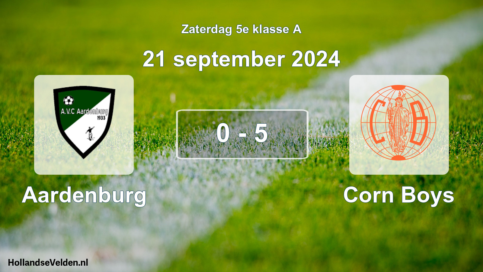 Total number of matches played: Aardenburg - Corn Boys 0 - 5 (21 September 2024)