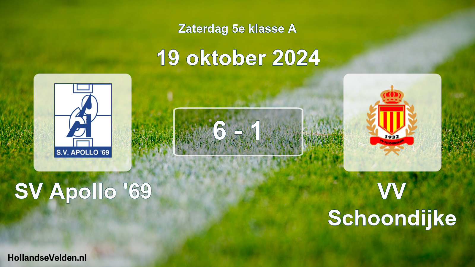 Total number of matches played: SV Apollo '69 - VV Schoondijke 6 - 1 (19 October 2024)