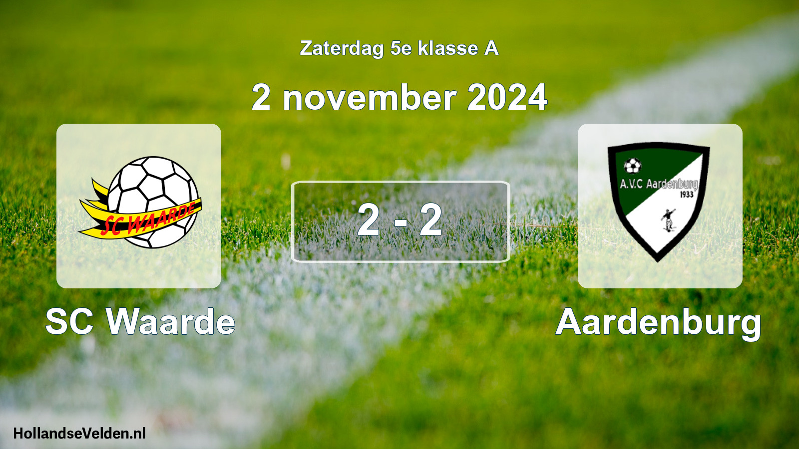 Total number of matches played: SC Waarde - Aardenburg 2 - 2 (2 November 2024)
